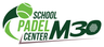 M30 School Padel Center