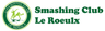 Smashing Padel Club Le Roeulx 